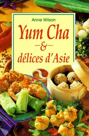 Yum Cha et délices d'Asie