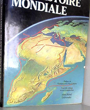 Le Grand Atlas de l'histoire mondiale - Encyclopaedia Universalis