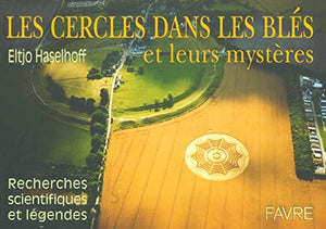 Les cercles dans les blés et leurs mystères