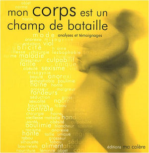 Mon corps est un champ de bataille