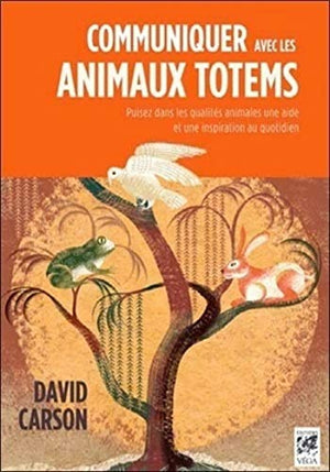 Communiquer avec les animaux totems