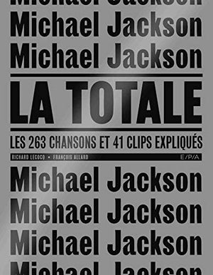 Michael Jackson - la Totale