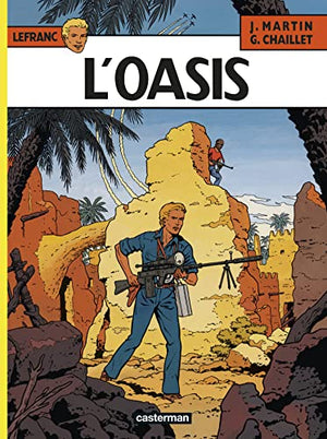 Lefranc - Tome 7 - L'Oasis