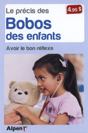 Le précis des bobos des enfants