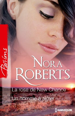 La rose de New Chance ; Un homme à aimer