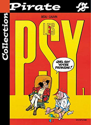 Les psy, tome 1 : Quel est votre problème ?