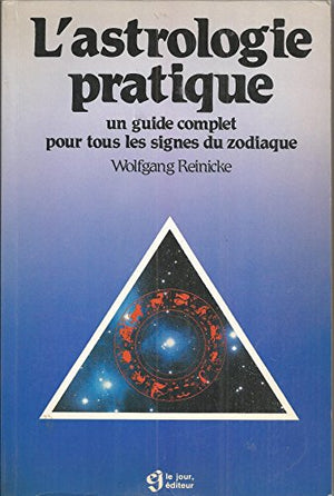 L'astrologie pratique