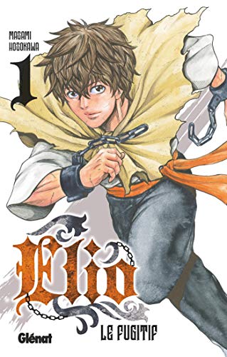 Elio le fugitif Tome 1