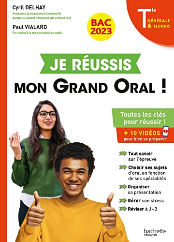 Je réussis mon Grand Oral ! Tle générale & techno