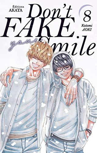 Don't fake your smile - Tome 8 (08)