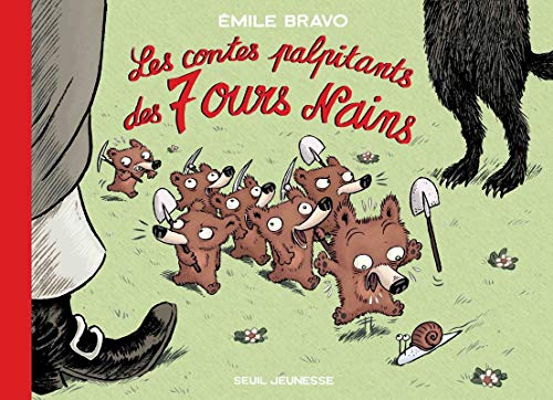 Les contes palpitans des 7 Ours Nains