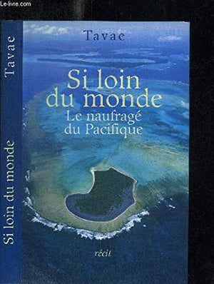 Si loin du monde: Le naufrage du Pacifique