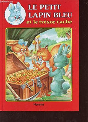 Le petit lapin bleu et le trésor caché