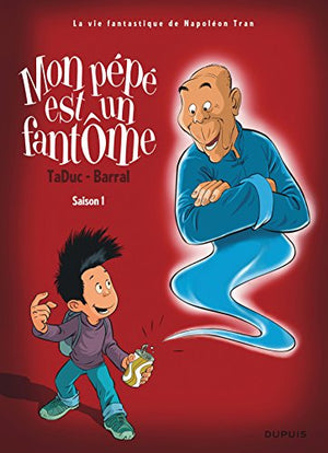 Mon pépé est un fantôme - Saison 1