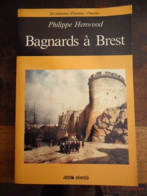 Bagnards à Brest