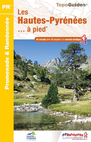 Les Hautes-Pyrénées... à pied