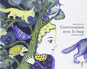 Conversation avec le loup