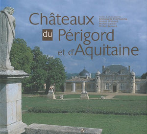 Châteaux du Périgord et d'Aquitaine