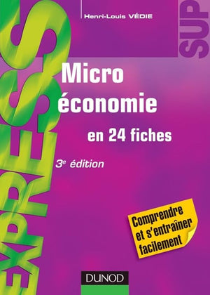 Microéconomie - 3e édition - en 24 fiches