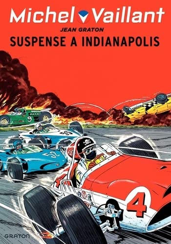 Michel Vaillant - Tome 11 - Suspense à Indianapolis / Nouvelle édition (Edition définitive)