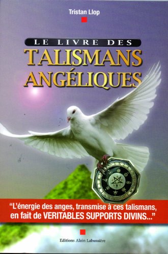 Le livre des talismans angéliques