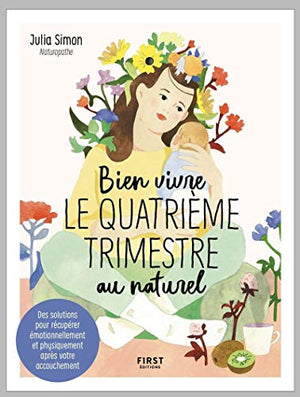 Bien vivre le quatrième trimestre au naturel