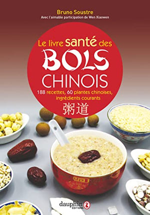 Le livre santé des bols chinois