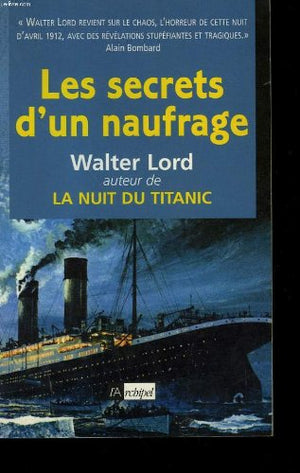 Les secrets d'un naufrage