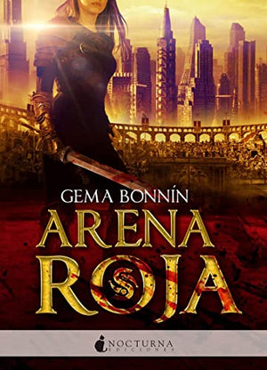 Arena Roja: 29 (LITERATURA MAGICA)