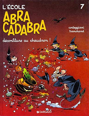 L'école Abracadabra, tome 7