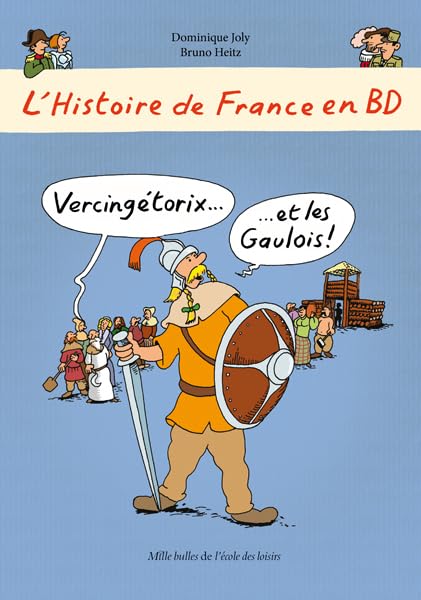 Histoire de France en BD - Vercingetorix et les Gaulois