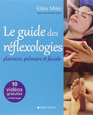 Le guide des réflexologies