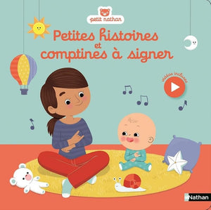 Petites histoires et comptines à signer avec bébé