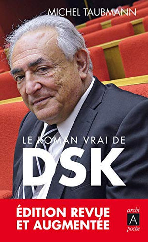 Le roman vrai de DSK