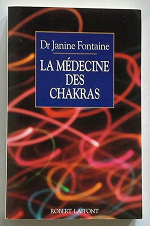 La médecine des chakras