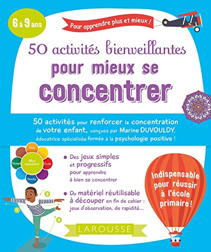 50 activités bienveillantes pour mieux se concentrer