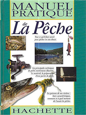 Manuel pratique de la pêche