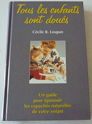 Tous les enfants sont doués