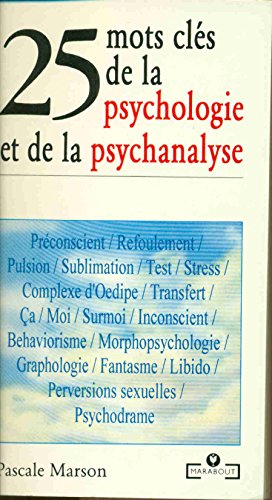 25 mots clés de la psychologie et de la psychanalyse