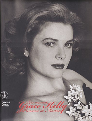 Les années Grace Kelly, princesse de Monaco