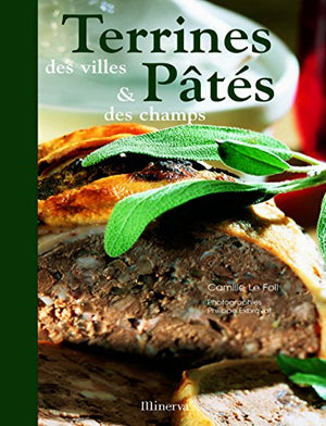 Terrines des villes & pâtés des champs