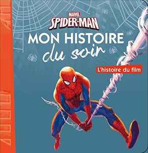 Spider-man, mon histoire du soir