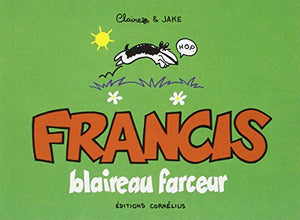 Francis 1 blaireau farceur