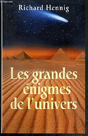 Les grandes énigmes de l'univers