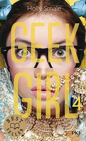 Geek Girl - tome 04