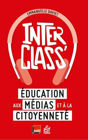 Interclass' éducation aux médias et à la citoyenneté