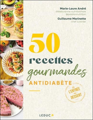 50 recettes gourmandes antidiabète