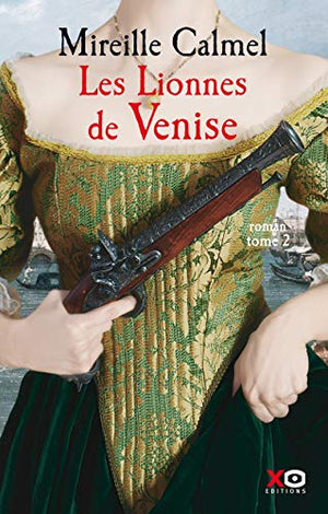 Les lionnes de Venise - tome 2