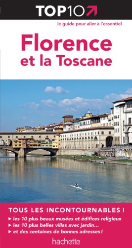 Florence et la Toscane