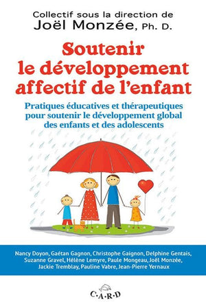 Soutenir le développement affectif de l'enfant